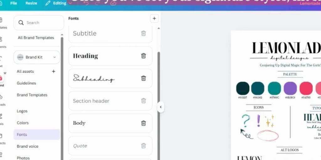 Step 5: set up your signature font styles and hit save.